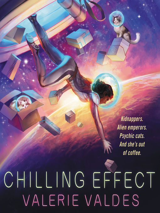 Title details for Chilling Effect by Valerie Valdes - Available